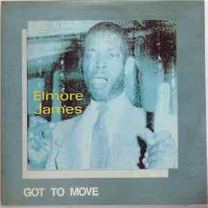 Elmore James - Got To Move download free