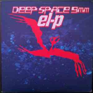 El-P - Deep Space 9mm download free