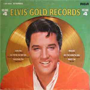 Elvis Presley - Elvis' Gold Records - Volume 4 download mp3 flac