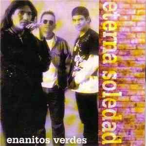 Enanitos Verdes - Eterna Soledad download free