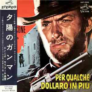 Ennio Morricone E La Sua Orchestra - Per Qualche Dollaro In Più download free