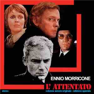 Ennio Morricone - L'Attentato (Colonna Sonora Originale - Edizione Speciale) download free