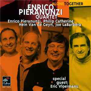 Enrico Pieranunzi Quartet - Alone Together download mp3 flac