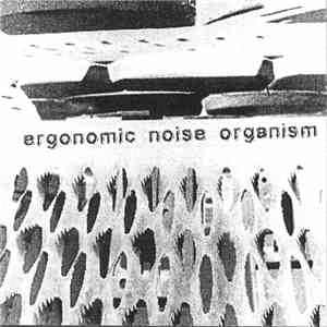 Ergonomic Noise Organism - Space Organism download mp3 flac