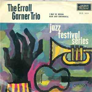 Erroll Garner Trio - I May Be Wrong download free