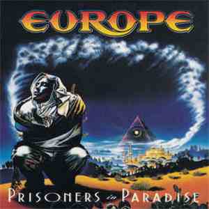 Europe  - Prisoners In Paradise download mp3 flac