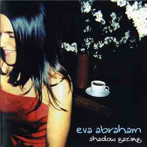 Eva Abraham - Shadow Gazing download free