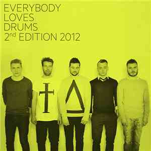 Everybody Loves Drums - 2nd Edition 2012 download mp3 flac