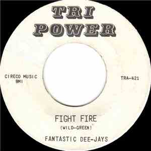 Fantastic Dee-Jays - Fight Fire / Get Away Girl download mp3 flac