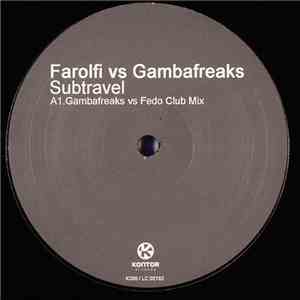 Farolfi vs. Gambafreaks - Subtravel download mp3 flac