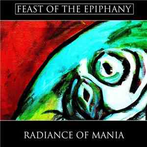 Feast of the Epiphany - Radiance Of Mania download mp3 flac