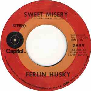 Ferlin Husky - Sweet Misery / Because You're Mine download free