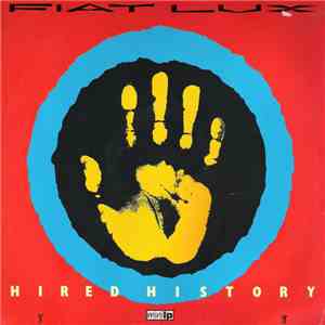 Fiat Lux - Hired History download free