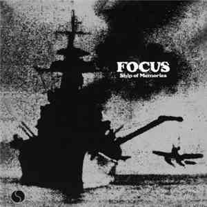 Focus  - Ship Of Memories download free