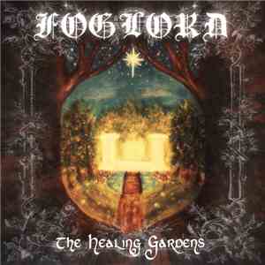 Foglord - Healing Gardens download free
