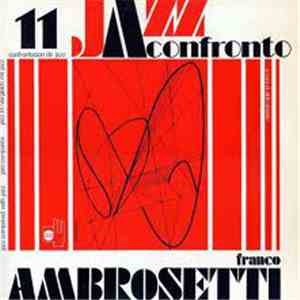 Franco Ambrosetti - Jazz A Confronto 11 download mp3 flac