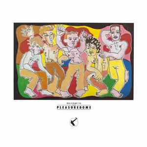 Frankie Goes To Hollywood - Welcome To The Pleasuredome download free