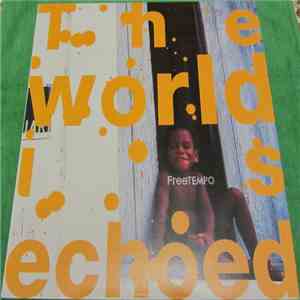 Free Tempo - The World Is Echoed EP2 download free