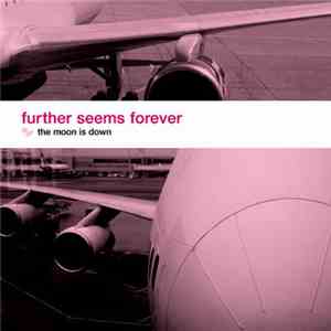 Further Seems Forever - The Moon Is Down download mp3 flac