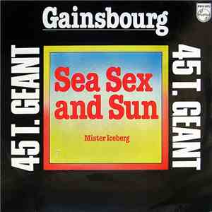 Gainsbourg - Sea Sex And Sun / Mister Iceberg download mp3 flac