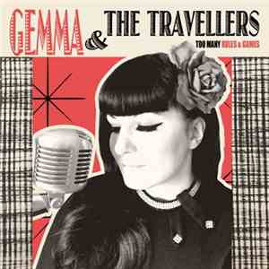 Gemma & The Travellers - Too Many Rules & Games download free
