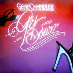 Gene Chandler - Get Down download free