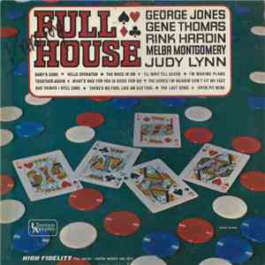 George Jones , Gene Thomas, Rink Hardin, Melba Montgomery, Judy Lynn - Full House download mp3 flac