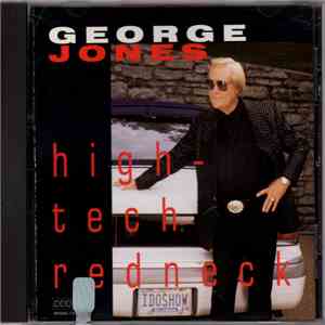 George Jones  - High-Tech Redneck download free