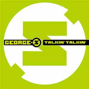 George-S - Talkin' Talkin' download mp3 flac