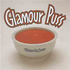 Glamour Puss - Blues du Jour download free