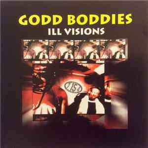 Godd Boddies - Ill Visions download free