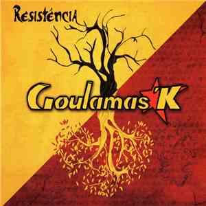 Goulamas'k - Resisténcia download mp3 flac