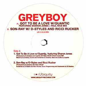 Greyboy - Got To Be A Love / Son-Ray download free