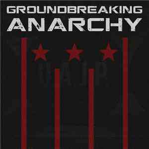 Groundbreaking - Anarchy download free