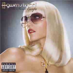 Gwen Stefani - The Sweet Escape download free