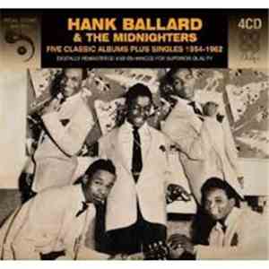 Hank Ballard & The Midnighters - Five Classic Albums Plus Singles 1954-1962 download free