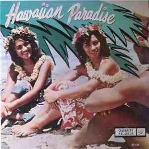 Harry Kaapuni And His Royal Polynesians - Hawaiian Paradise download mp3 flac