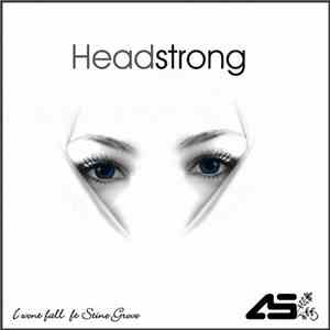 Headstrong  Ft Stine Grove - I Won't Fall download free