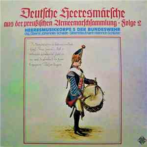 Heeresmusikkorps 5 Der Bundeswehr - Deutsche Heeresmärsche aus der Preußischen Armeemarschsammlung Folge 2 download free