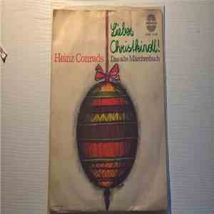 Heinz Conrads - Liebes Christkindl / Das Alte Märchenbuch download mp3 flac