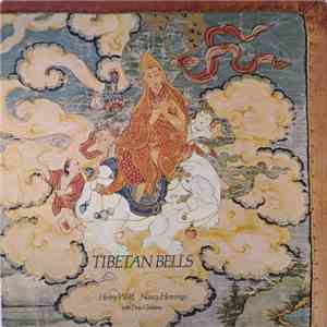 Henry Wolff, Nancy Hennings With Drew Gladstone - Tibetan Bells download free
