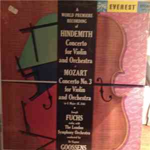Hindemith / Mozart ‒ Joseph Fuchs, The London Symphony Orchestra, Sir Eugene Goossens - A World Premiere Recording Of Concerto For Violin And Orchestra ‧ Concerto No. 3 For Violin And Orchestra download free