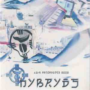Hybryds - Live Recordings 2002 download mp3 flac
