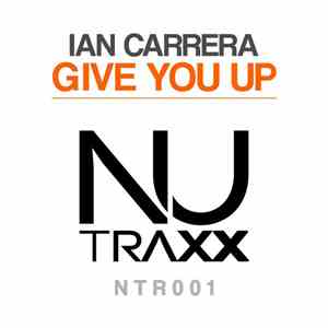 Ian Carrera - Give You Up download mp3 flac