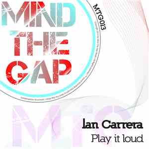 Ian Carrera - Play It Loud download mp3 flac