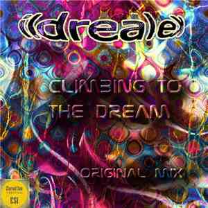 Ildrealex - Climbing To The Dream download mp3 flac