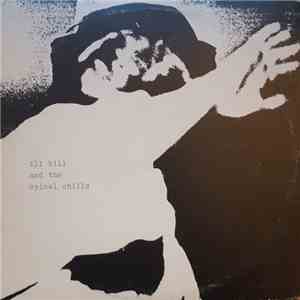 Ill Bill And The Spinal Chills - Ill Bill And The Spinal Chills download mp3 flac