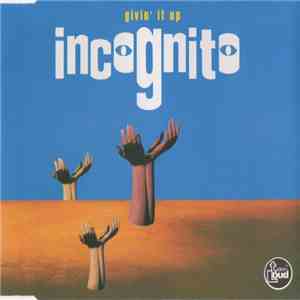 Incognito - Givin' It Up download mp3 flac