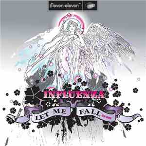 Influenza - Let Me Fall download free