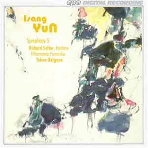 Isang Yun, Richard Salter , Filharmonia Pomorska, Takao Ukigaya - Symphony No. 5 download free